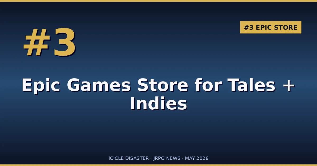 Epic Games Store for Tales + Indie JRPG Exclusives