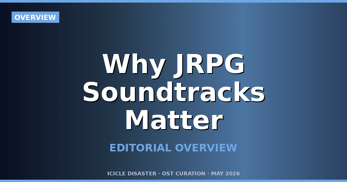 Why JRPG Soundtracks