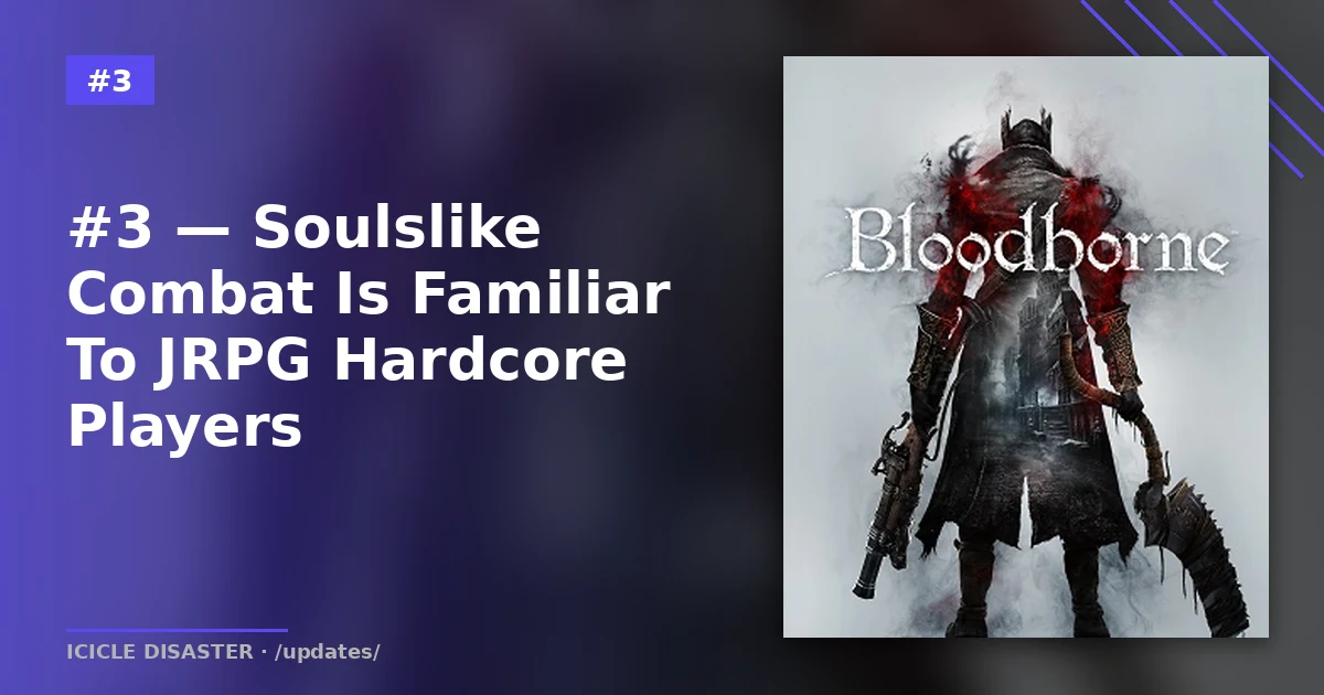 Bloodborne — Souls combat lineage Remnant 2 builds on