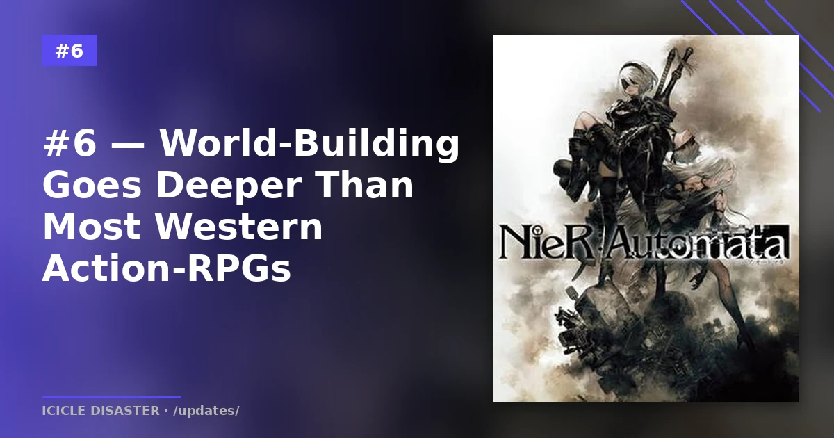 NieR Automata — Yoko Taro environmental storytelling Remnant 2 worldbuilding rhymes with