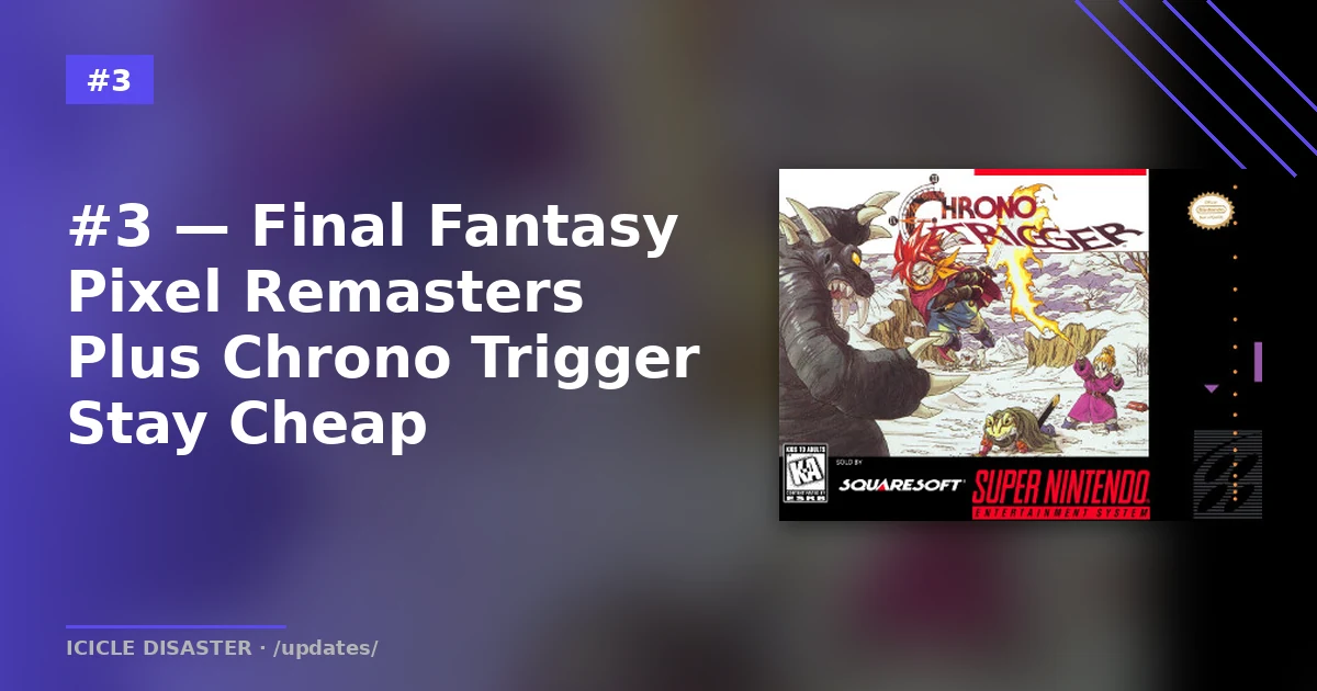 Chrono Trigger — classic JRPG pairs with Final Fantasy Pixel Remasters on handheld