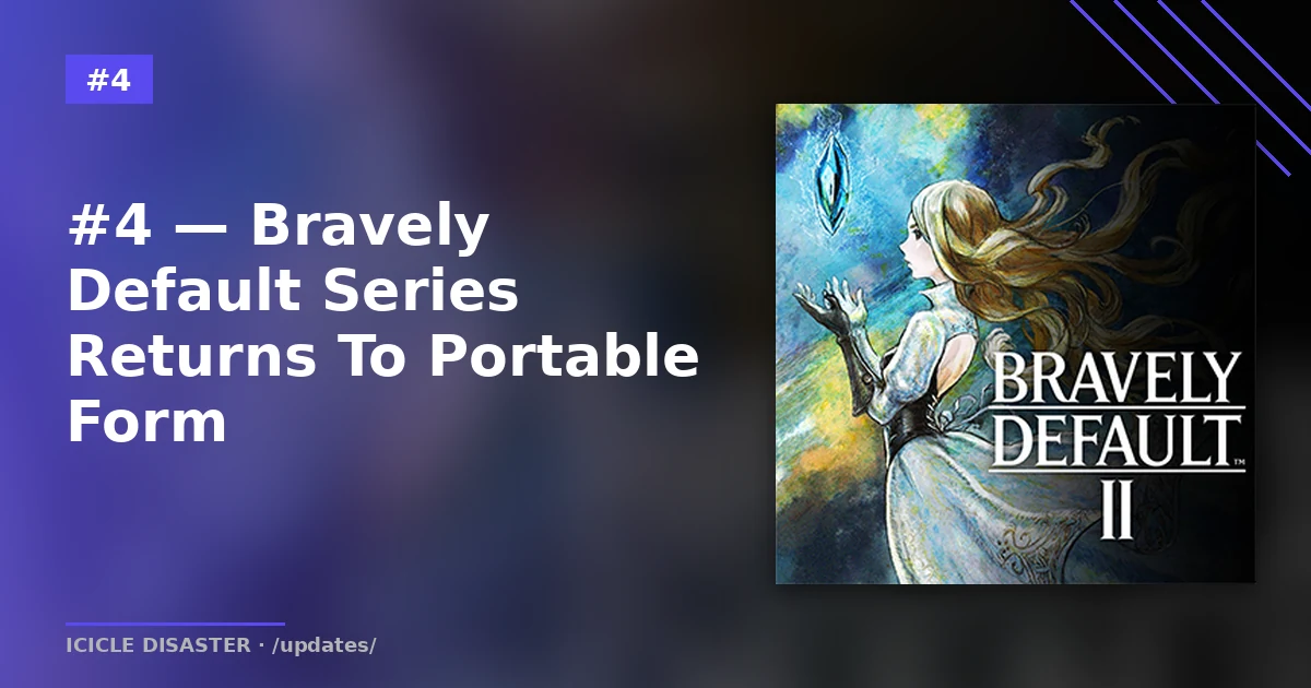 Bravely Default II — Square Enix Switch-class JRPG returns to portable form