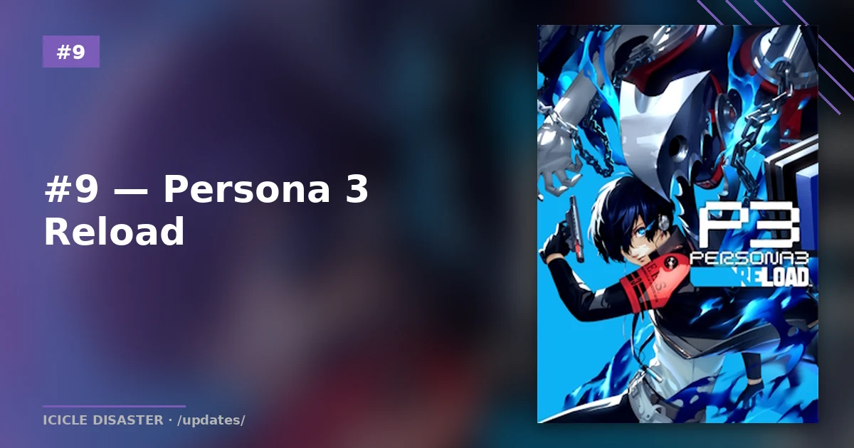#9 — Persona 3 Reload