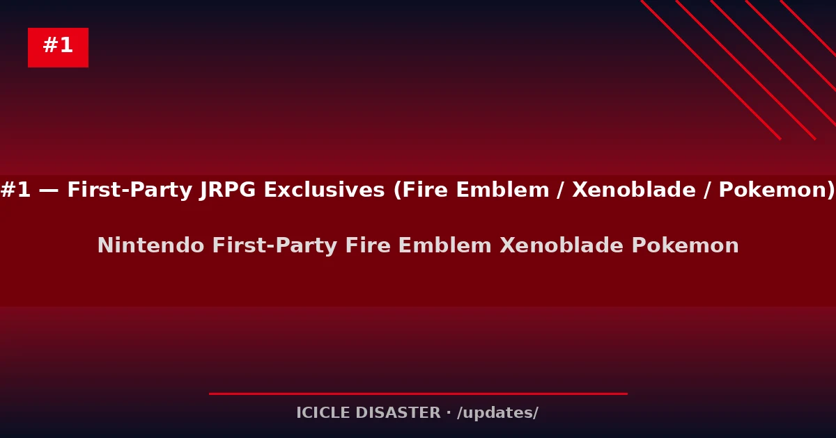 Nintendo First-Party Fire Emblem Xenoblade Pokemon